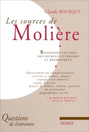 Les sources de Molière : répertoire critique des sources littéraires et dramatiques /