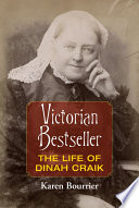 Victorian bestseller : the life of Dinah Craik /