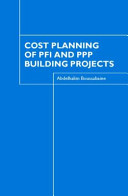 Cost planning of PFI building projects /
