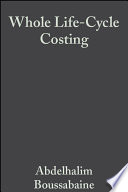 Whole life-cycle costing : risk and risk responses /