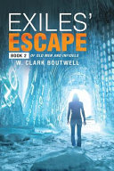 Exiles' escape /