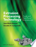 Extrusion processing technology : food and non-food biomaterials /