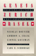 Geneva, Zurich, Basel : history, culture & national identity /