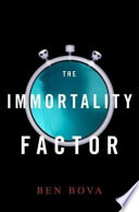 The immortality factor /