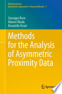 Methods for the Analysis of Asymmetric Proximity Data /