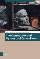 The Construction and Dynamics of Cultural Icons.