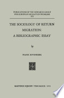 The sociology of return migration : a bibliographic essay /