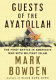 Guests of the Ayatollah : the first battle in America's war with militant Islam /