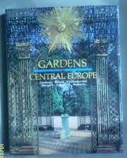 Gardens in Central Europe /