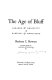 The age of bluff ; paradox & ambiguity in Rabelais & Montaigne /