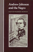 Andrew Johnson and the Negro /