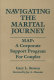Navigating the marital journey : MAP, a corporate support program for couples /
