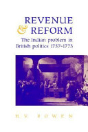 Revenue and reform : the Indian problem in British politics, 1757-1773 /