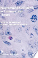 Programmed cell death in tumours and tissues /