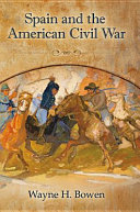 Spain and the American Civil War /