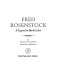 Fred Rosenstock : a legend in books & art /