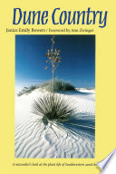 Dune country : a naturalist's look at the plant life of southwestern sand dunes /