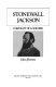 Stonewall Jackson : portrait of a soldier /