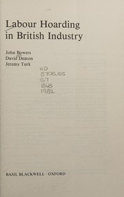 Labour hoarding in British industry /