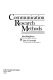 Communication research methods /