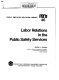 Labor relations in the public safety services /