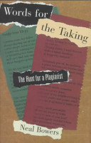 Words for the taking : the hunt for a plagiarist /