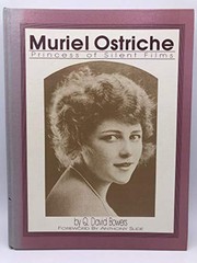 Muriel Ostriche, princess of silent films, and early American film production /