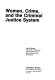 Women, crime, and the criminal justice system /