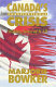 Canada's constitutional crisis : making sense of it all (a background analysis & a look at the future) /