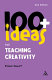 100+ ideas for teaching creativity /