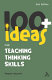 100+ ideas for teaching thinking skills /
