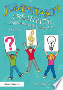 Jumpstart! creativity : games & activities for ages 7-14 /