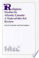 Religious studies in Atlantic Canada : a state-of-the-art review /