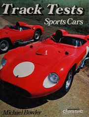 Track tests : sports cars : thoroughbred & classic cars /