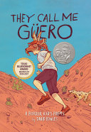 They call me Güero : a border kid's poems /