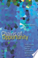 Chains of opportunity : The University of Akron and the emergence of the polymer age, 1909-2007 /