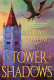 The tower of shadows /
