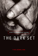 The dark set : new tenderman poems /