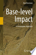 Base-level Impact : A Geomorphic Approach /