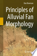 Principles of Alluvial Fan Morphology /