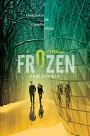 Frozen : a taken novel /