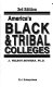 America's Black & tribal colleges /