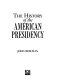 The history of the American presidency /