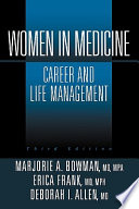 Women in medicine : career and life management /