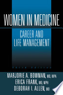 Women in Medicine : Career and Life Management /