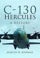 C-130 Hercules : a history /