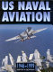 US naval aviation : 1946-1999 /