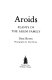 Aroids : plants of the Arum family /
