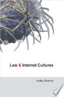 Law and internet cultures /