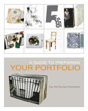 A guide to preparing your portfolio : contemporary solutions /